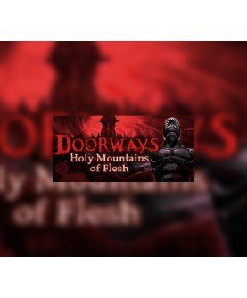 Doorways: Holy Mountains of Flesh Steam Key GLOBAL